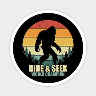 Sasquatch bigfoot Hide seek world champion - Bigfoot believer Vintage Gift Magnet